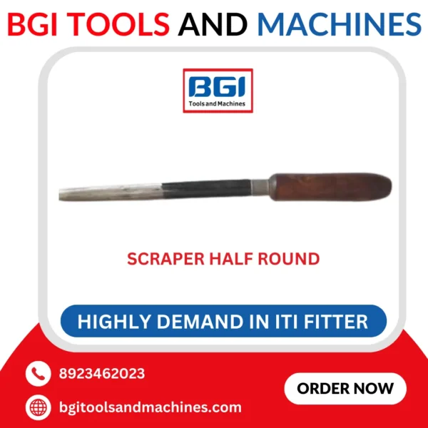 Scraper half round