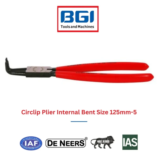 Circlip Plier Internal Bent Size 125mm-5 De Neers (HSN 8203)