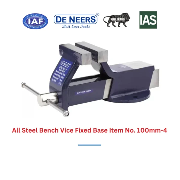 All Steel Bench Vice Fixed Base Item No. 100mm-4 De Neers (HSN 8205) - Image 3