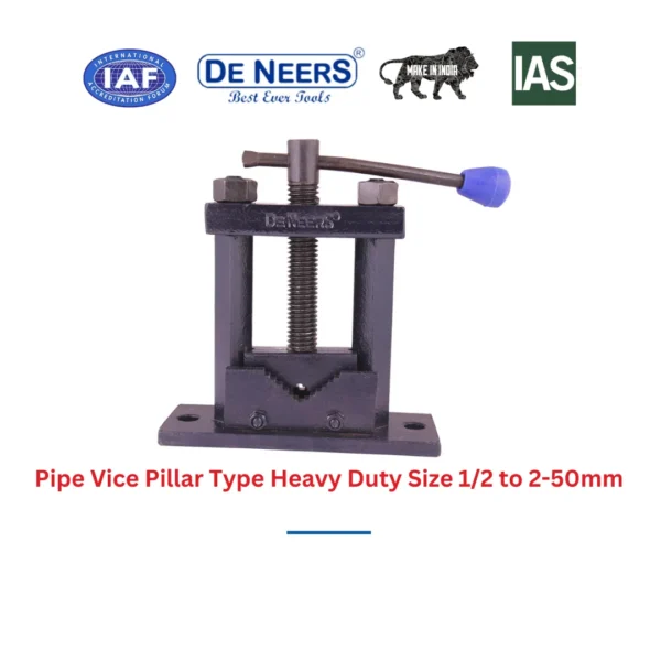 Pipe Vice Pillar Type Heavy Duty Size 1/2 to 2-50mm De Neers (HSN 8205) - Image 3