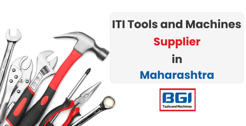 Iti Tools And Machines Supplier In Maharashtra