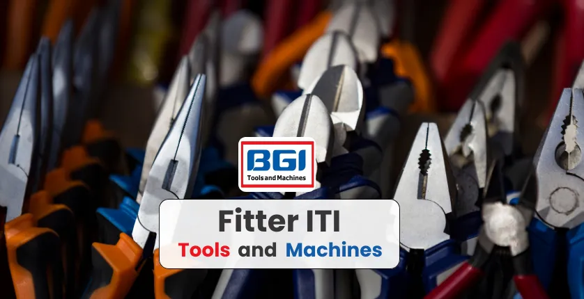 Fitter ITI Tools and Machines