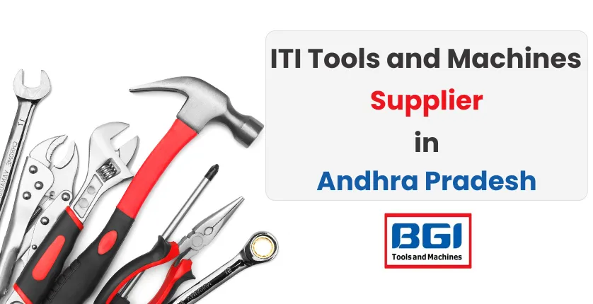 Iti Tools And Machines Supplier In Andhra Pradesh