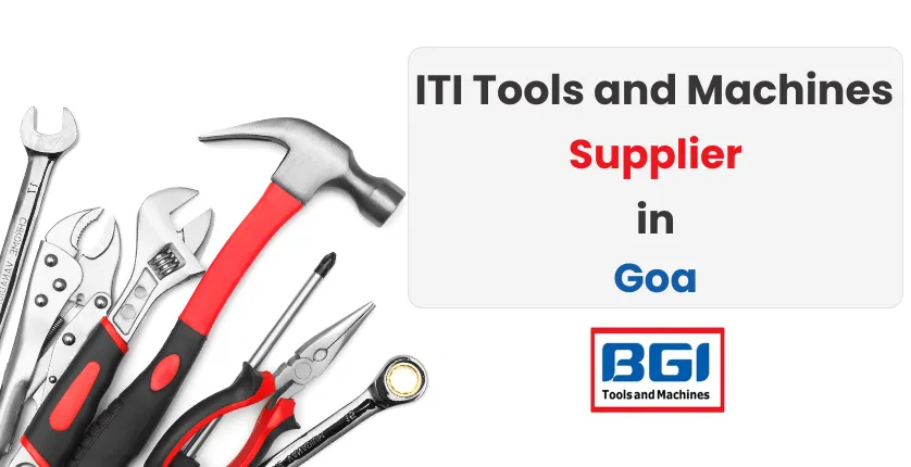 Iti Tools And Machines Supplier In Goa