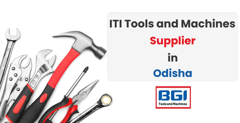 Iti Tools And Machines Supplier In Odisha