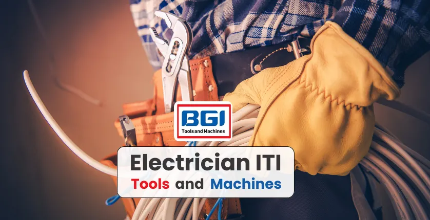 Electrician ITI Tools And Machines